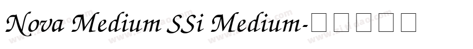 Nova Medium SSi Medium字体转换